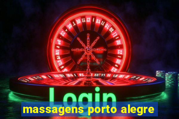 massagens porto alegre